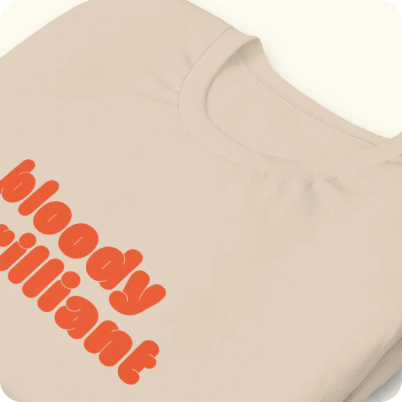 Bloody Brilliant Unisex T-Shirt (2XL-4XL)