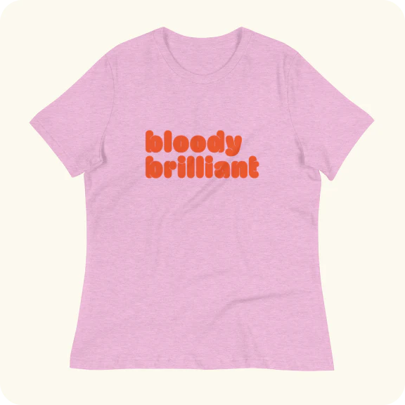Bloody Brilliant Women&#39;s Relaxed T-Shirt (2X-3X)