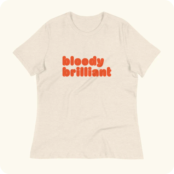 Bloody Brilliant Women&#39;s Relaxed T-Shirt (2X-3X)